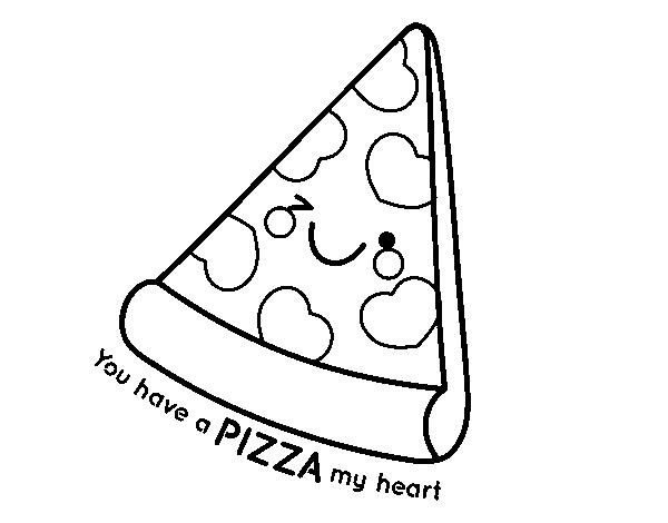 Disegno di You have a pizza my heart da Colorare